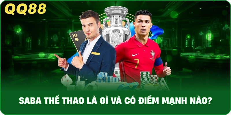 saba_the_thao_la_gi_va_co_diem_manh_nao__1x